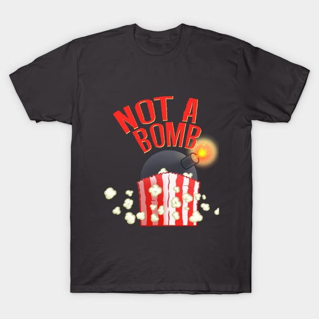 Not A Bomb T-Shirt by Not A Bomb Podcast